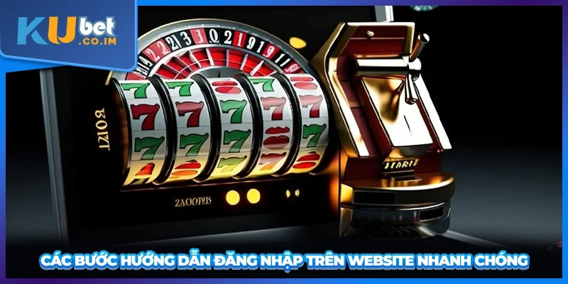 Các bước hướng dẫn đăng nhập trên website nhanh chóng